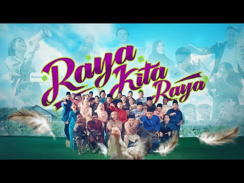 "Raya Kita Raya" |  Lagu Tema Raya Rocketfuel