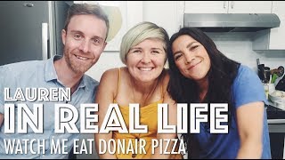 WATCH ME EAT DONAIR PIZZA // MUKBANG // LOVE STORIES + MASCULINITY | Lauren In Real Life
