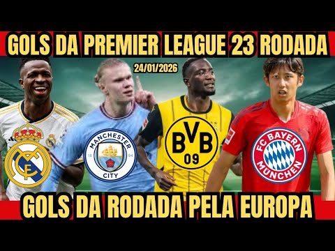 GOLS DE ONTEM DA PREMIER LEAGUE, PRINCIPAIS GOLS PELA EUROPA SABADO