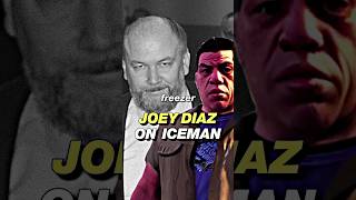 Joey Diaz's CRAZY STORY on the Iceman 🥶