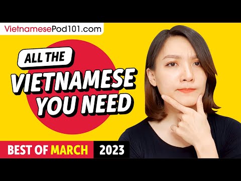 Your Monthly Dose of Vietnamese - Best of March 2023