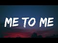 Morgan Wallen Me To Me Lyrics