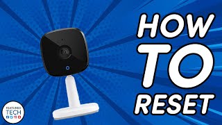 How to Reset Eufy 2K Indoor Camera | Eufy 2K Camera Factory Reset Tutorial | Featured Tech (2021)