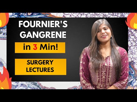 Fournier's gangrene - Clinical Features and Treatment | Surgery Lectures and Notes | MBBS