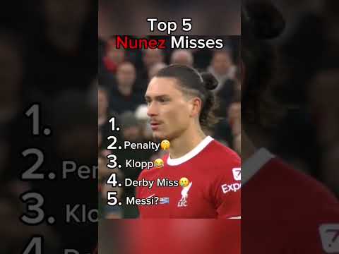 Top 5 Nunez misses in football 25!