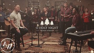 O Holy Night | Awaken Worship