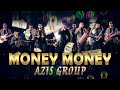Azis Group Money Money