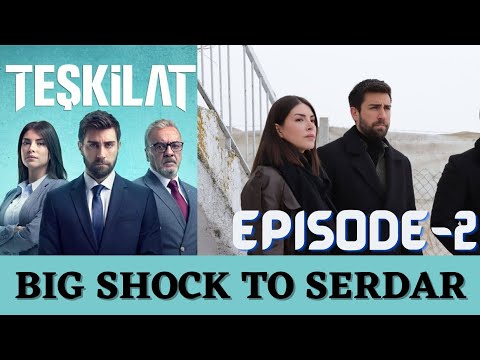 Teşkilat | Çağlar Ertuğrul & Deniz Baysal | big shock to Serdar | Episode.2 preview
