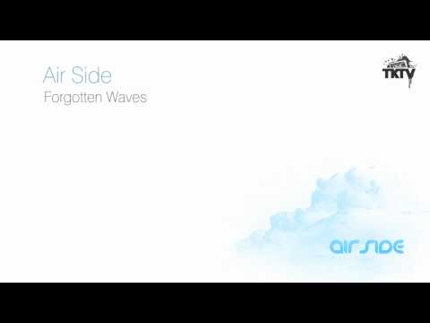 Air Side - Forgotten Waves // Ambient