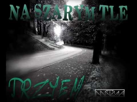 TrzyeM(Anatema)- Na szarym tle