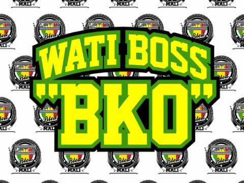 Wati Boss - BKO (Son Officiel)