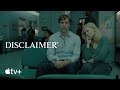 DISCLAIMER I M Sorry Scene Final Episode Apple TV