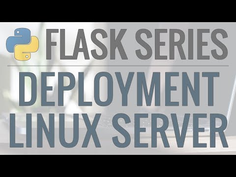 Python Flask Tutorial Deploying Your Application Option 1 Deploy to a Linux Server