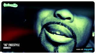 Crooked I - "Us" Freestyle