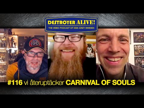 #116 DestroyerAlive - Vi återupptäcker Carnival Of Souls