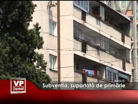 Subvenţia, suportată de primărie