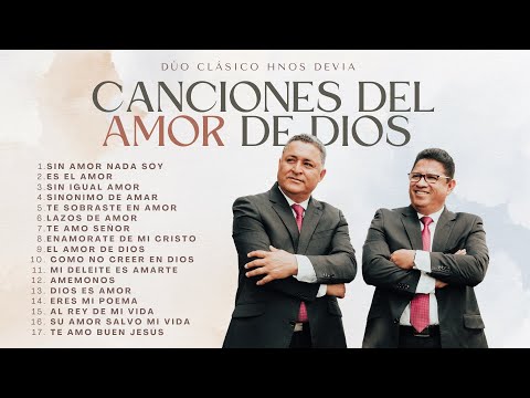 Canciones del Amor de Dios  | Duo Clásico Hermanos Devia (1 hora de música)