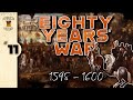 Eighty Years' War (1598 - 1600) | 11 | Dutch History
