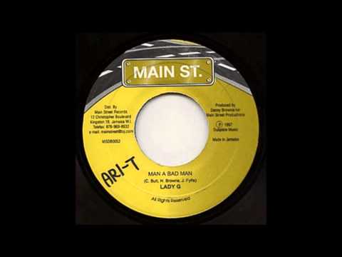Lady G - Man A Bad Man