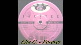 Ella G. - Forever (Euro Mix I)