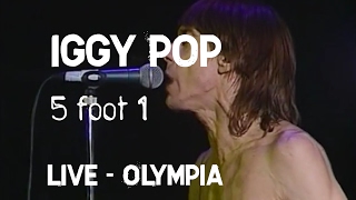 Iggy Pop - 5 foot 1 (Olympia)