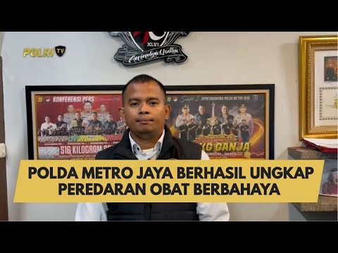 POLDA METRO JAYA BERHASIL UNGKAP PEREDARAN OBAT BERBAHAYA
