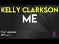 Kelly Clarkson Me Karaoke Instrumental