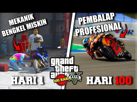 100 HARI DI GTA 5 DARI MEKANIK BENGKEL SAMPAI MENJADI PEMBALAP MOTOR PROFESIONAL