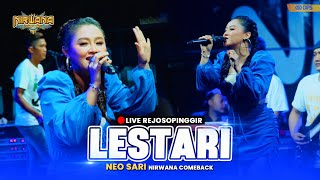 Download lagu LESTARI - NEO SARI OM NIRWANA COMEBACK LIVE REJOSO PINGGIR JOMBANG mp3