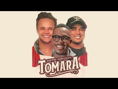 Mumuzinho, Matheus e Kauan - Tomara