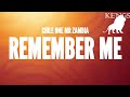 Chile One Mr Zambia Remember Me Official Lyrics