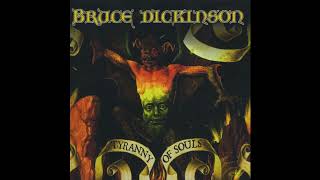 Download lagu 2005 - BRUCE DICKINSON - Tyranny of Souls (Full Album) mp3 Download lagu 2005 - BRUCE DICKINSON - Tyranny of Souls (Full Album) mp3