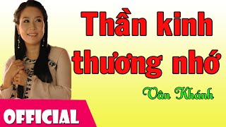 Hợp âm Thần Kinh Thương Nhớ Thế Minh