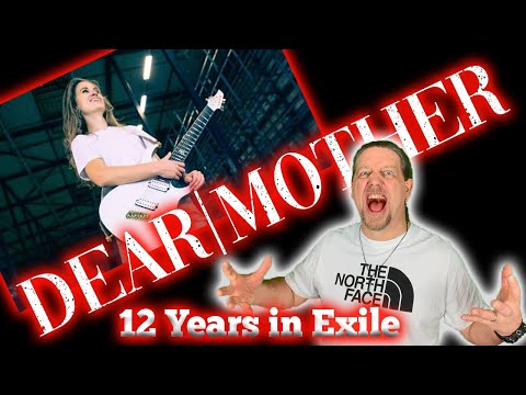 Dear Mother - 12 Years in Exile - A Metalhead Reacts