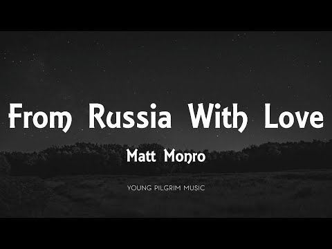 Matt Monro - From Russia With Love (Lyrics)