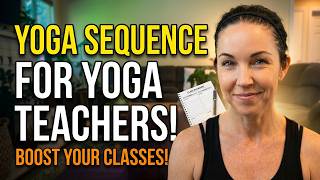 New Yoga Teacher: Yoga Sequence Vinyasa Flow