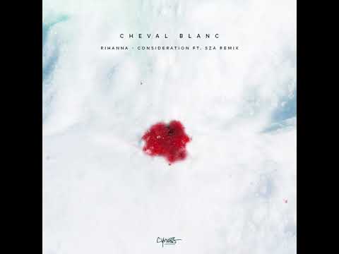 OJAN (ex Cyrüss)  - CHEVAL BLANC (RIHANNA - CONSIDERATION FT. SZA REMIX)