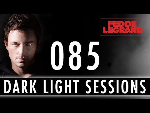 Fedde Le Grand - Dark Light Sessions 085