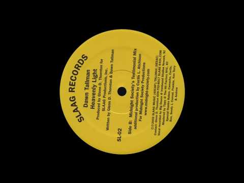 Dawn Tallman - Heavenly Light (Midnight Society Testimonial Mix)