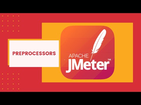 JMeter Tutorial 7 - JMeter PreProcessors