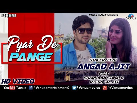 Pyar De Pange — watch video