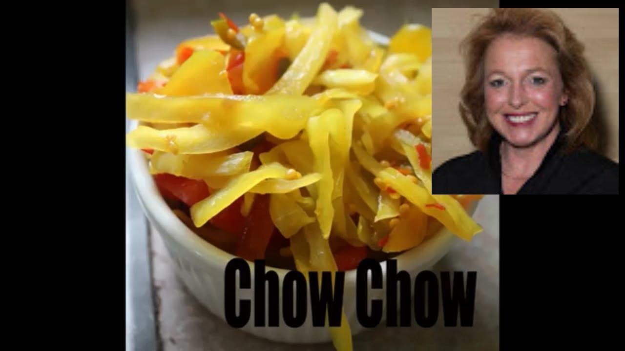 Southern Chow Chow Recipe - How to Make Authentic Chow Chow Relish