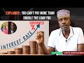 Lawyer Omari Explains Why Banks Cannot Charge More Than Double Your Loan