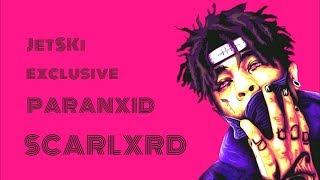 SCARLXRD/PARANXID/ПЕРЕВОД/СУБТИТРЫ/НА РУССКОМ/JS