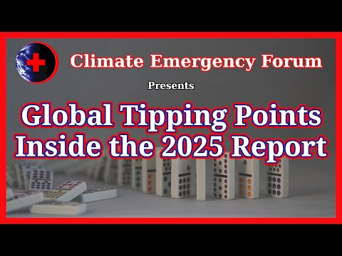 Global Tipping Points: Inside the 2025 Report