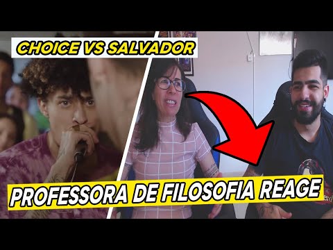 |Professora de filosofia reage| Choice x Salvador - Batalha dos Amigos - 2ª Edição - 2ª Fase