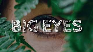 Lana Del Rey - Big Eyes (Lyrics)