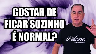 Gostar de Ficar Sozinho é Normal?