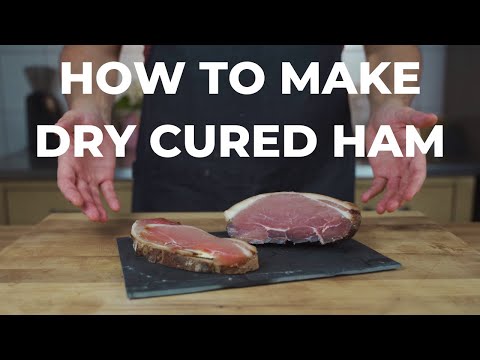 Make dry cured ham yourself - The complete guide