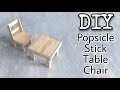 Miniature Furniture DIY- Miniature Table And Chair- Made From Popsicle Sticks - Popsicle Art